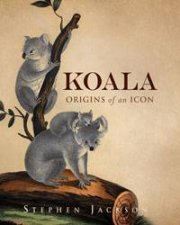 Koala Origins of an Icon