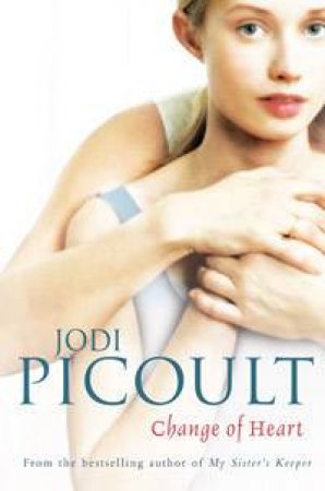 Change Of Heart by Jodi Picoult