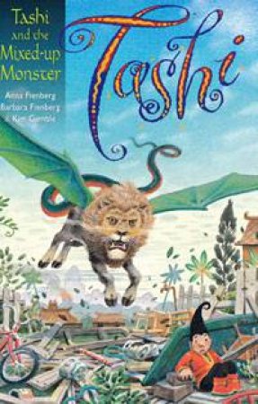 Tashi and the Mixed-up Monster by Anna Fienberg & Barbara Fienberg