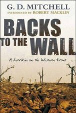 Backs To The Wall A Larrikin On The Western Front