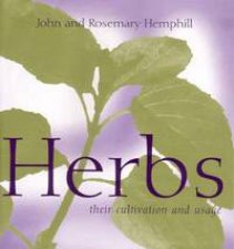 Herbs Their Cultivation And Usage