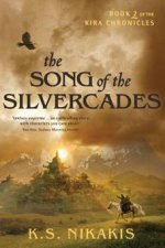 The Song Of The Silvercades