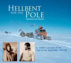 Hellbent for the Pole by Geoffrey Martin