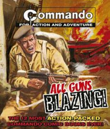 All Guns Blazing by George Low
