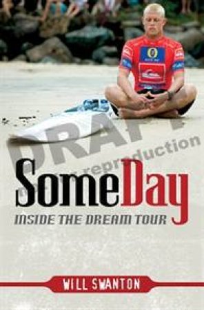 Some Day: Inside The Dream Tour by Will Swanton