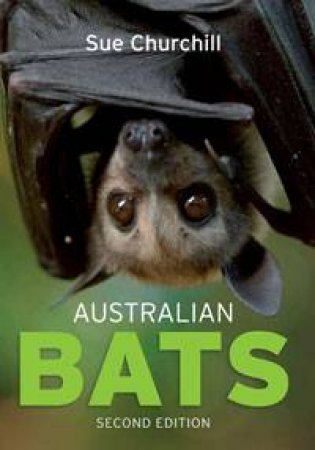 Australian Bats by Sue Churchill