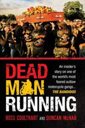 Dead Man Running by Ross Coulthart & Duncan McNab