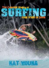Complete History Of Surfing