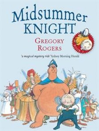 Midsummer Knight by Gregory Rogers