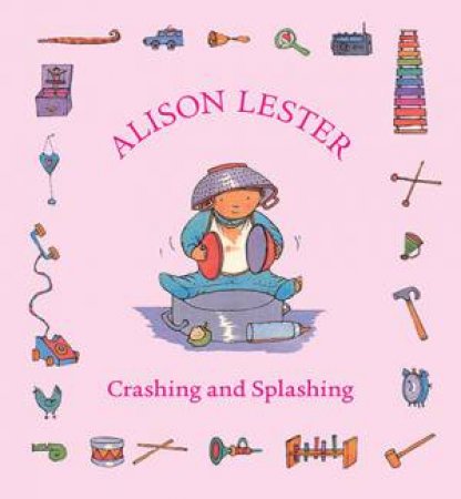 Crashing And Splashing by Alison Lester