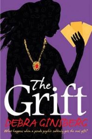 The Grift by Debra Ginsberg