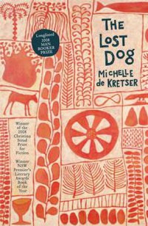 The Lost Dog by Michelle de Kretser