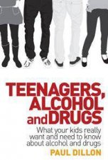 Teenagers Alcohol and Drugs