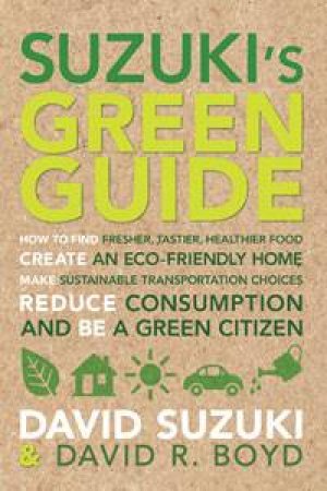 Suzuki's Green Guide by David Suzuki