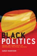 Black Politics Inside the Complexity of Aboriginal Political Culture