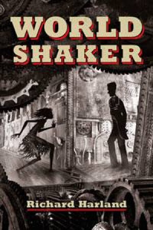 World Shaker by Richard Harland