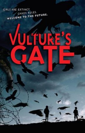 Vulture's Gate by Kirsty Murray