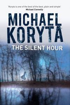 Silent Hour by Michael Koryta