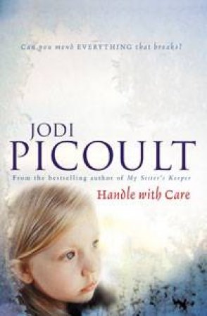 Handle With Care by Jodi Picoult