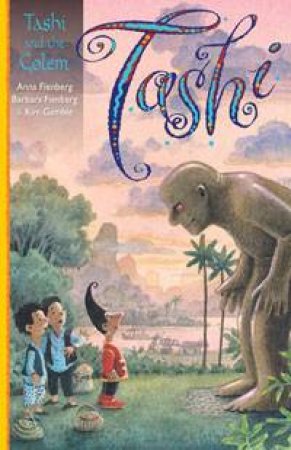 Tashi and the Golem by Anna Fienberg & Barbara Fienberg