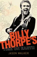 Billy Thorpes Time on Earth