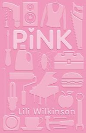 Pink by Lili Wilkinson