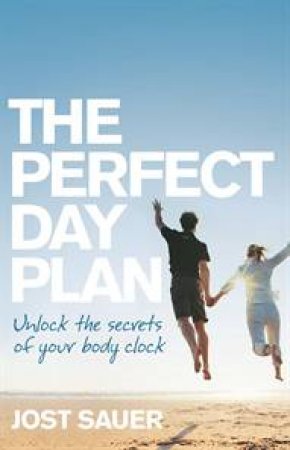 Perfect Day Plan by Jost Sauer