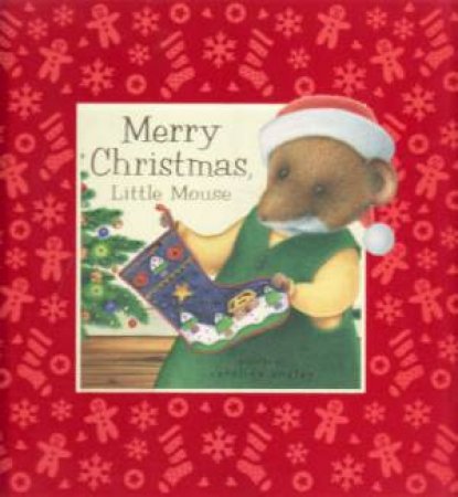 Merry Christmas Little Mouse by Dugald Steer