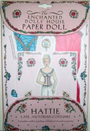 The Enchanted Dolls' House Paper Doll: Hattie by Robyn Johnson