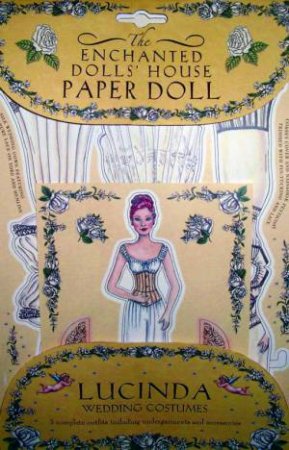 The Enchanted Dolls' House Paper Doll: Lucinda by Robyn Johnson
