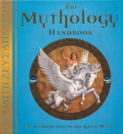 Mythology Handbook by Dugald A Steer