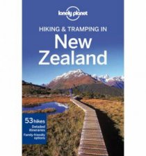 Lonely Planet Hiking  Tramping in New Zealand  7th ed