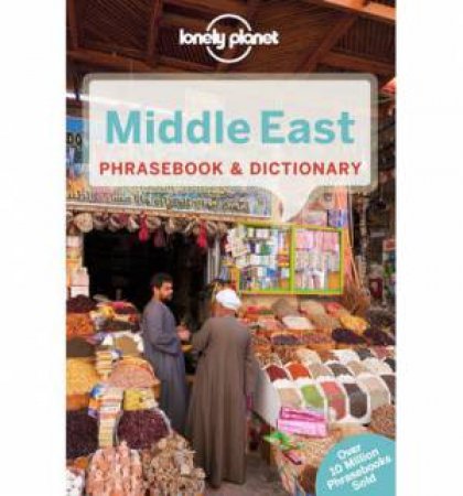 Lonely Planet: Middle East Phrasebook And Dictionary, 2nd Ed by Lonely Planet