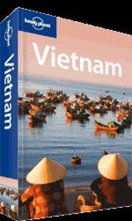 Lonely Planet: Vietnam - 10 ed by Nick Ray