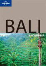 Lonely Planet Encounter Bali 1st Ed