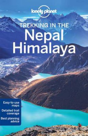 Lonely Planet: Trekking in the Nepal Himalaya - 10th Ed by Bradley Mayhew & Lindsay Brown 