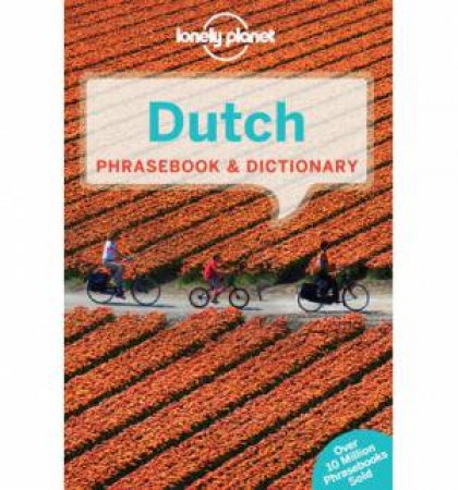 Lonely Planet Phrasebook: Dutch - 2nd Ed by Lonely Planet