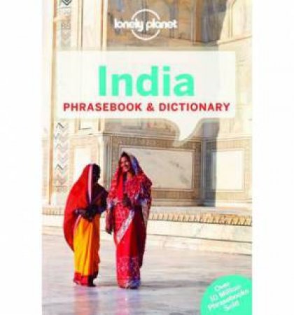 Lonely Planet Phrasebook: India - 2nd Ed by Lonely Planet