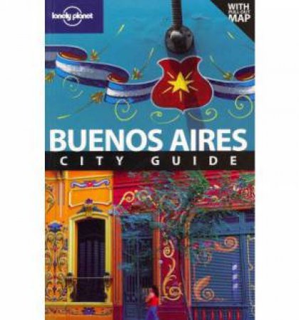 Lonely Planet: Buenos Aires - 6 ed by Sandra Bao