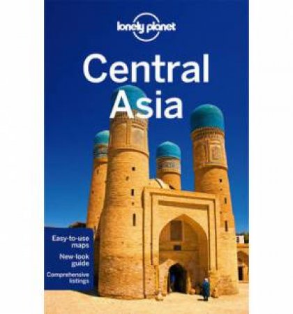 Lonely Planet: Central Asia - 6th Ed by Bradley Mayhew