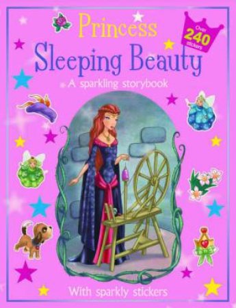 Fairy Tale Glitter Sticker Books: Sleeping Beauty by Unknown