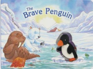 The Brave Penguin by Various