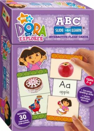 Dora Slide and Learn Flashcards: Alphabet by Various