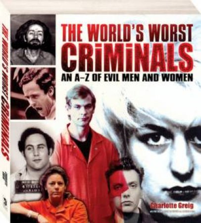 Worlds Worst Criminals by Unknown