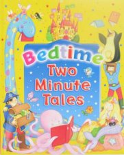Bedtime Two Minute Tales