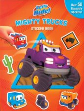 Lets Ride Sticker Books Mighty Trucks