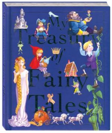 My Treasury Of Fairy Tales by Various