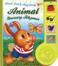 Touch Feel  SingAlong Animal Nursery Rhymes