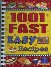 1001 Fast Easy Recipes