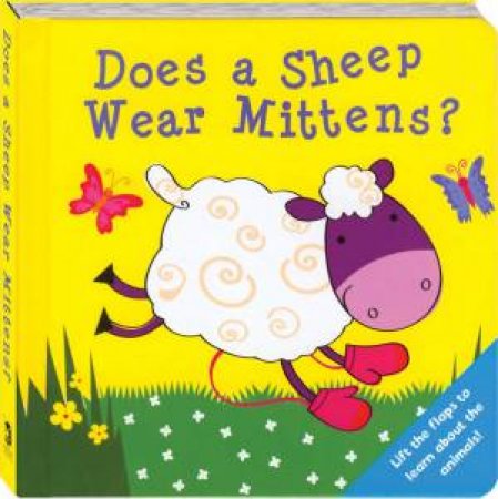 Does A Sheep Wear Mittens? by Various